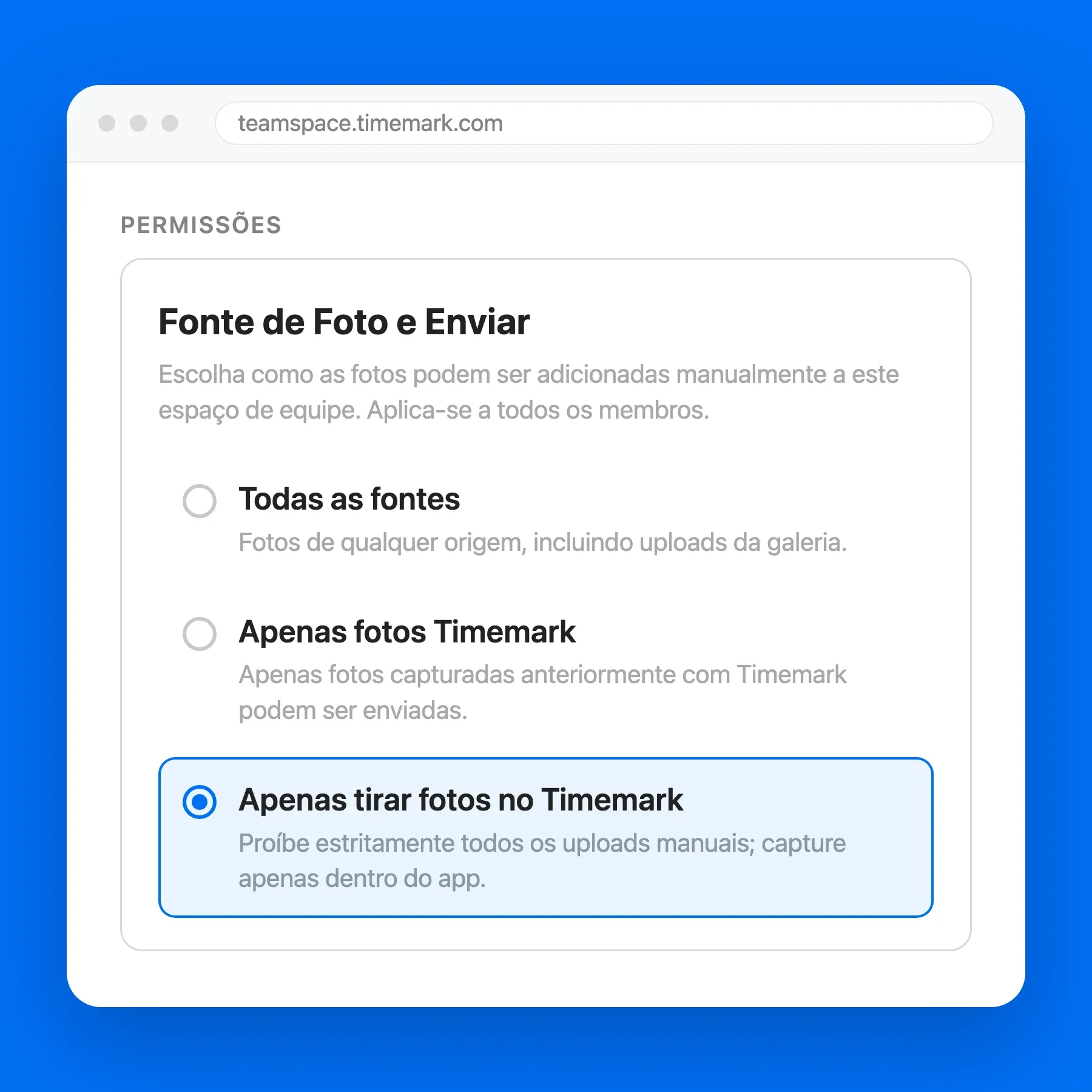 Tela de configurações do Teamspace com “Apenas tirar fotos no Timemark”